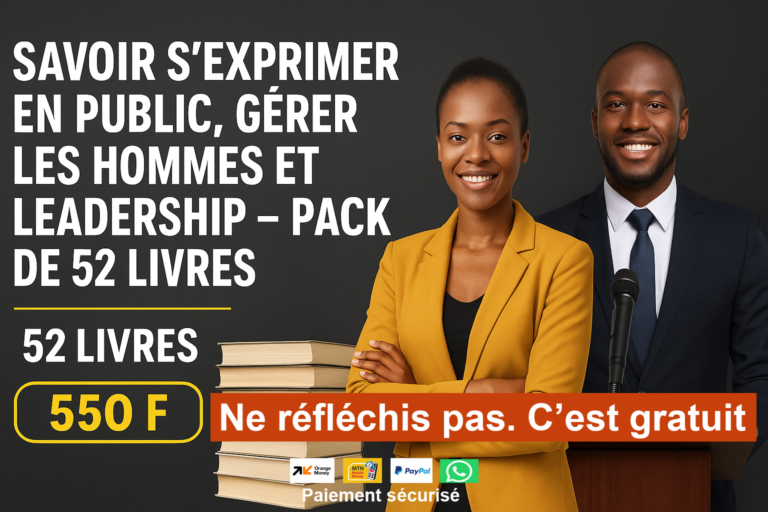 Image Pack Spécial – 52 Livres pour maîtriser l’Art de Parler en Public, Gérer les Hommes et Devenir un Leader Inspirant